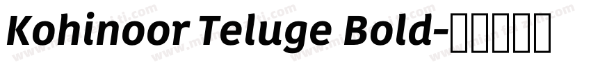 Kohinoor Teluge Bold字体转换